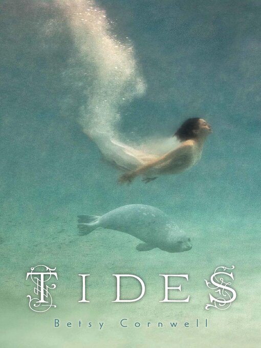 Title details for Tides by Betsy Cornwell - Available